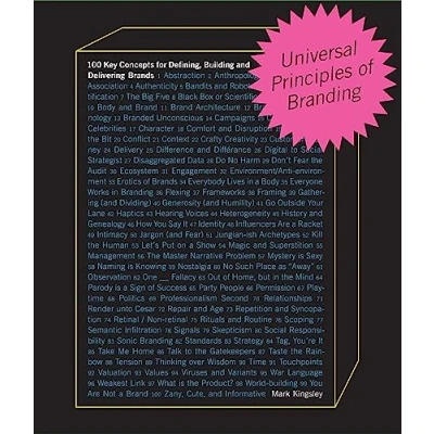 Afbeelding van Universal Principles of Branding: 100 Key Concepts for Defining, Building, and Delivering Brands: Volume 6