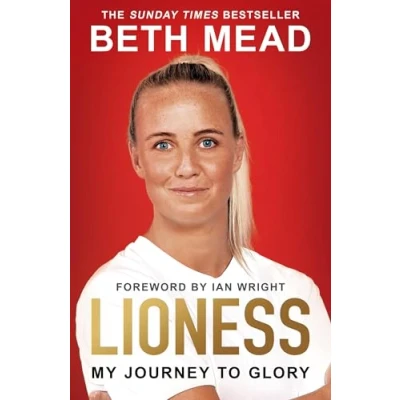 Afbeelding van Lioness My Journey to Glory: Winner of the Sunday Times Sports Book Awards Autobiography Year 2023