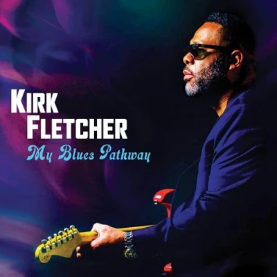 Afbeelding van Kirk Fletcher My Blues Pathway (CD) (Deluxe Edition)