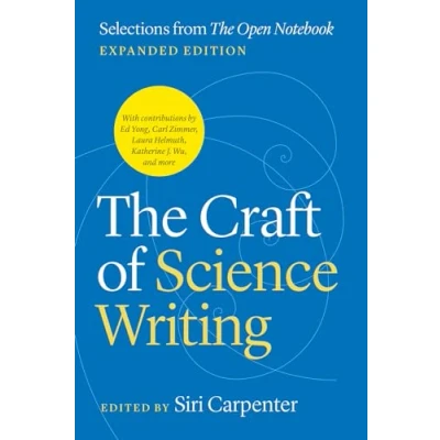 Afbeelding van Chicago Guides to Writing, Editing, and Publishing The Craft of Science Writing