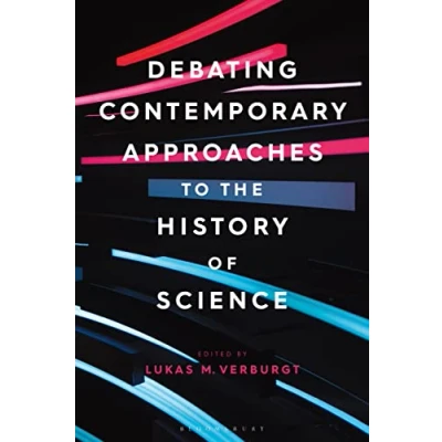 Afbeelding van Debating Contemporary Approaches to the History of Science