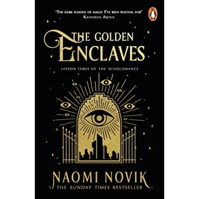 Afbeelding van the Golden Enclaves: triumphant conclusion to Sunday Times bestselling dark academia fantasy trilogy: 3