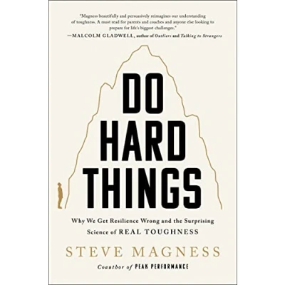Afbeelding van Do Hard Things: Why We Get Resilience Wrong and the Surprising Science of Real Toughness