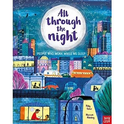 Afbeelding van All Through The Night: People Who Work While We Sleep