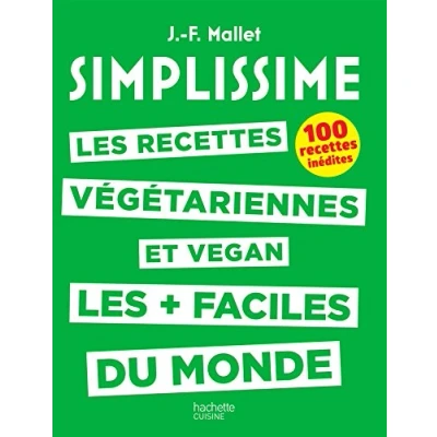 Afbeelding van SIMPLISSIME recettes végétariennes et vegan: les vegan plus faciles du monde