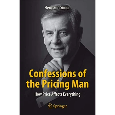 Afbeelding van Confessions of the Pricing Man: How Price Affects Everything
