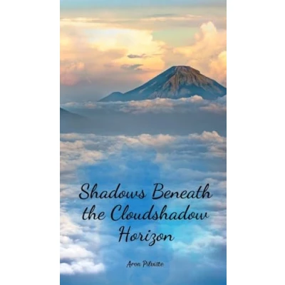 Afbeelding van Shadows Beneath the Cloudshadow Horizon