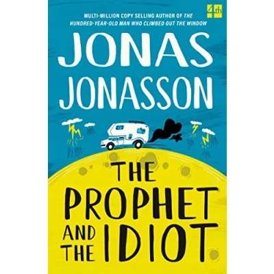 Afbeelding van the Prophet and Idiot: Jonas Jonasson