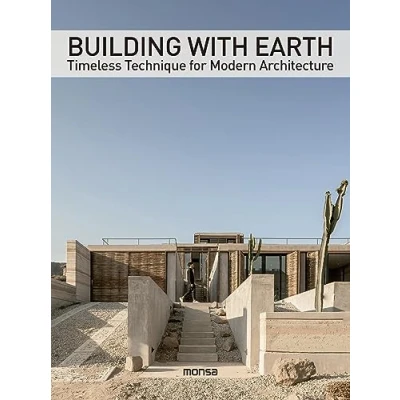 Afbeelding van Building with Earth: Timeless Technique for Modern Architecture