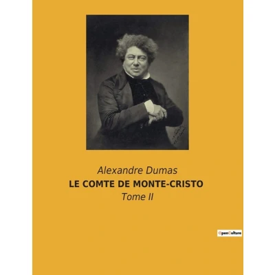 Afbeelding van Le Comte de Monte Cristo: Tome II