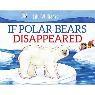 Afbeelding van If Polar Bears Disappeared