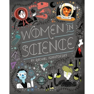 Afbeelding van Women in Science: Fearless Pioneers Who Changed the World