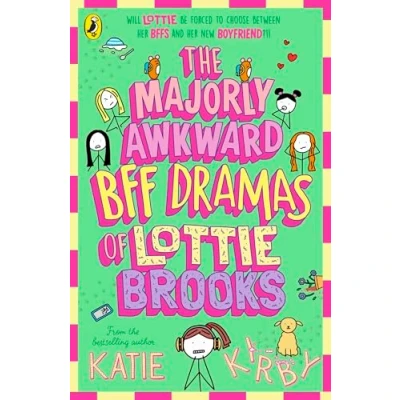 Afbeelding van The Majorly Awkward BFF Dramas of Lottie Brooks