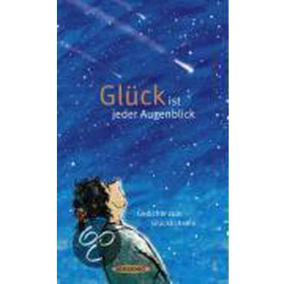 Afbeelding van Glück ist jeder Augenblick