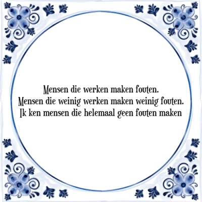 Afbeelding van Mensen die werken maken fouten. weinig Tegeltje + Spreuk