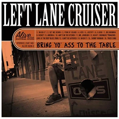 Afbeelding van Left Lane Cruiser Bring Yo&#039; Ass To the Table (LP)
