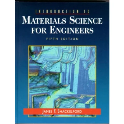 Afbeelding van Introduction To Materials Science For Engineers