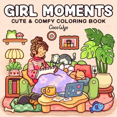 Afbeelding van Girl Moments: Coloring Book for Adults and Teens Featuring Cute Cozy Daily Activities Relaxation