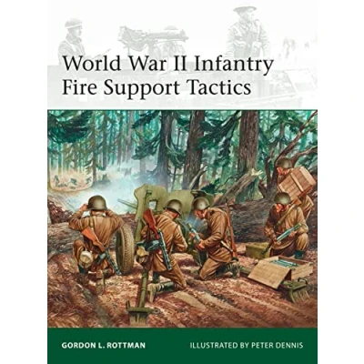 Afbeelding van World War II Infantry Fire Support Tactics: 214