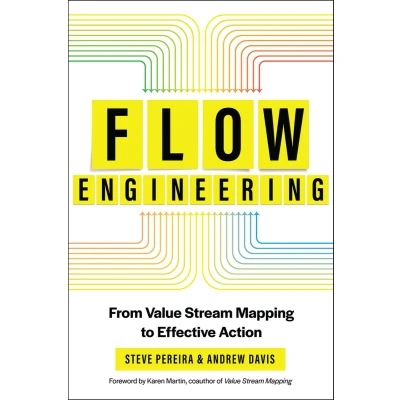 Afbeelding van Flow Engineering: From Value Stream Mapping to Effective Action