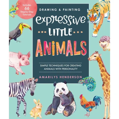 Afbeelding van Drawing and Painting Expressive Little Animals
