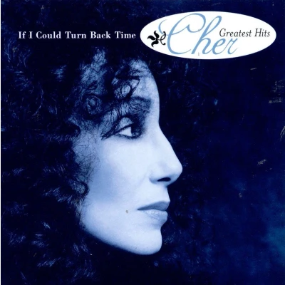 Afbeelding van If I Could Turn Back Time: Greatest Hits [Geffen]