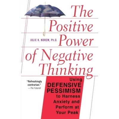 Afbeelding van The Positive Power of Negative Thinking
