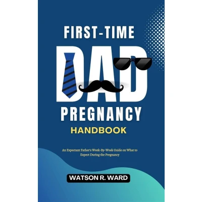 Afbeelding van First Time Dad Pregnancy Handbook