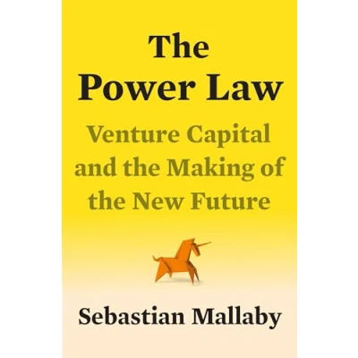 Afbeelding van the Power Law: Venture Capital and Making of New Future