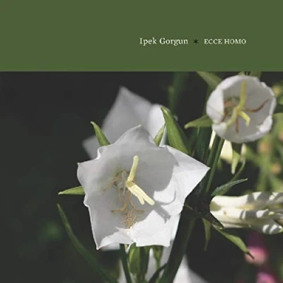 Afbeelding van Ipek Gorgun Ecce Homo (CD)