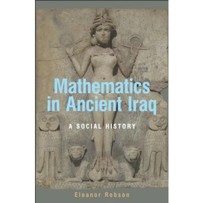 Afbeelding van Mathematics in Ancient Iraq: A Social History