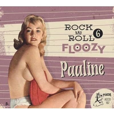Afbeelding van Various Artists Rock And Roll Floozy 6: Pauline (CD)