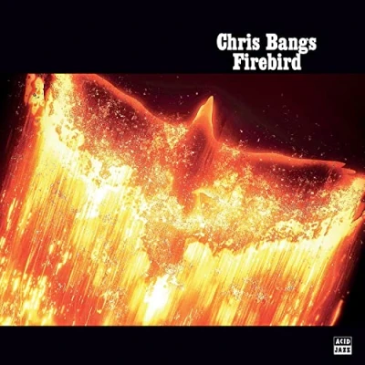 Afbeelding van Chris Bangs Firebird (CD)