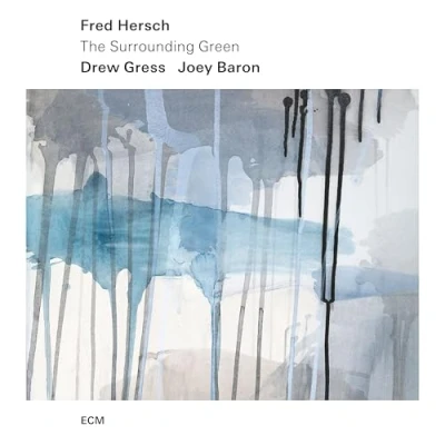 Afbeelding van Fred Hersch, Drew Gress, Joey Baron The Surrounding Green (CD)