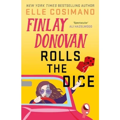 Afbeelding van Finlay Donovan Rolls the Dice: &#039;the perfect blend of mystery and romcom&#039; Ali Hazelwood