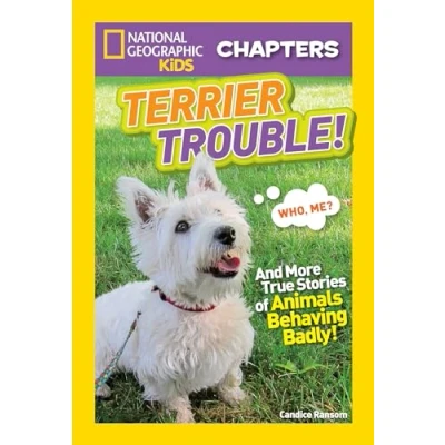 Afbeelding van National Geographic Kids Chapters: Terrier Trouble!: And More True Stories of Animals Behaving Badly