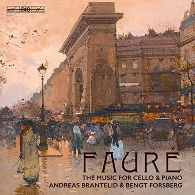 Afbeelding van Andreas Brantelid &amp; Bengt Forsberg Fauré: The Music for Cello Piano (Super Audio CD)