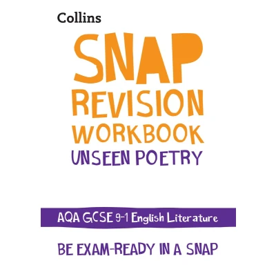Afbeelding van Collins GCSE 9 1 Snap Revision Unseen Poetry Workbook: New Grade English Literature AQA: Ideal for the 2025 and 2026 Exams