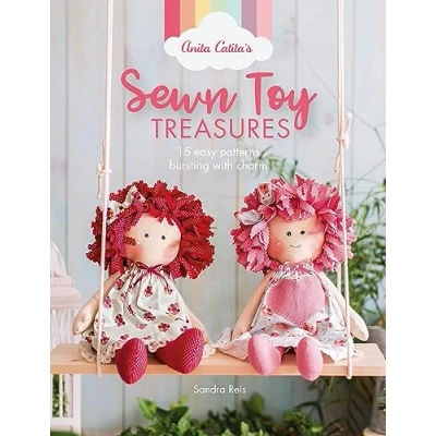 Afbeelding van Anita Catita&#039;s Sewn Toy Treasures: 15 Easy Patterns Bursting with Charm