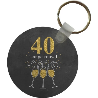 Afbeelding van Sleutelhanger Huwelijk 40 jaar getrouwd Quotes Trouwen Spreuken Plastic Rond Uitdeelcadeautjes