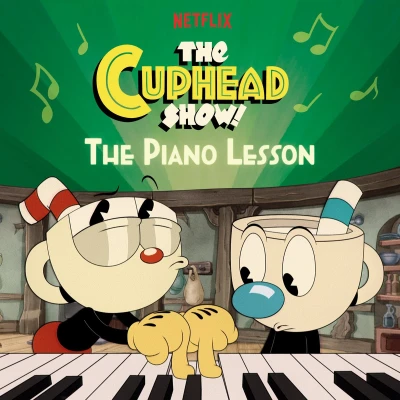 Afbeelding van The Piano Lesson (The Cuphead Show!)