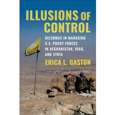 Afbeelding van Columbia Studies in Terrorism and Irregular Warfare Illusions of Control