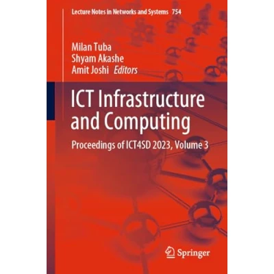 Afbeelding van ICT Infrastructure and Computing: Proceedings of ICT4SD 2023, Volume 3: 754