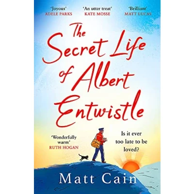 Afbeelding van the Secret Life of Albert Entwistle: most heartwarming and uplifting love story year
