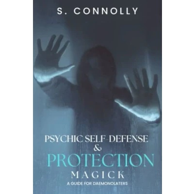 Afbeelding van Psychic Self Defense &amp; Protection Magick: A Guide for Daemonolaters