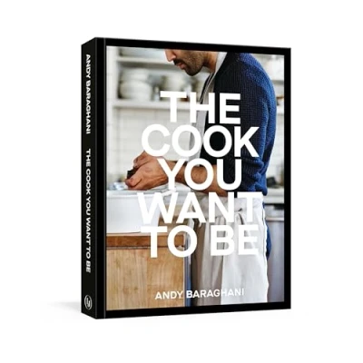 Afbeelding van The Cook You Want to Be: Everyday Recipes Impress [A Cookbook]