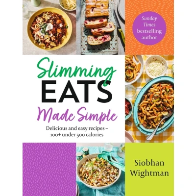 Afbeelding van Slimming Eats Made Simple: Delicious &amp; Easy Recipes 100+ Under 500 Calories