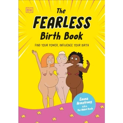 Afbeelding van The Fearless Birth Book (The Naked Doula): Find Your Power, Influence