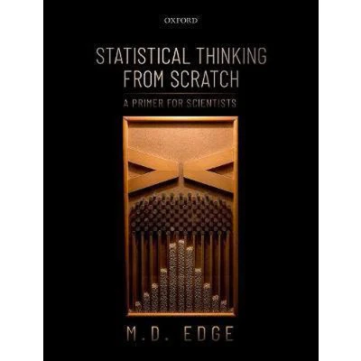 Afbeelding van Statistical Thinking from Scratch: A Primer for Scientists