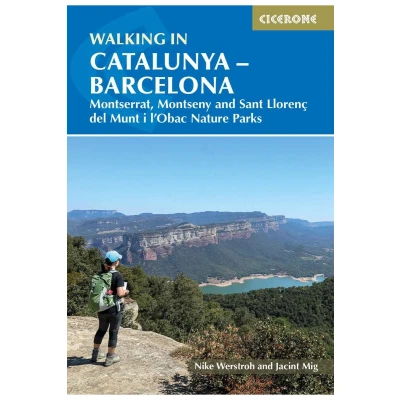 Afbeelding van Walking in Catalunya Barcelona: Montserrat, Montseny and Sant Llorenç del Munt i l&#039;Obac Nature Parks
